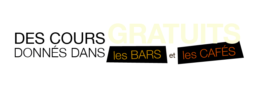 Des cours gratuits donnés dans les bars et les cafés